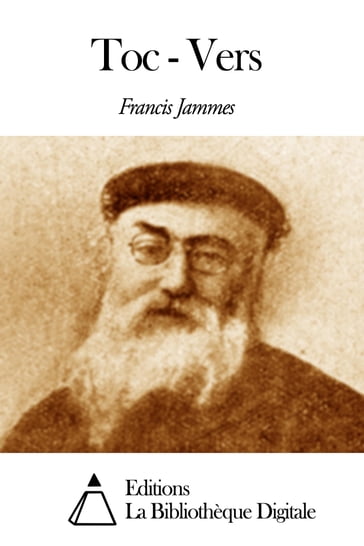Toc - Vers - Francis Jammes