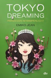 Tokyo dreaming Prinzessin im Rampenlicht