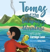 Tomas and the Galapagos Adventure