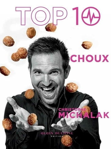 Top 10 Choux - Christophe Michalak
