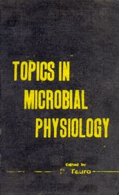 Topics in Microbial Physiology International Bioscience Series-2