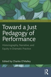 Toward a Just Pedagogy of Performance
