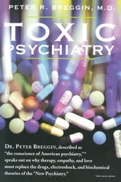 Toxic Psychiatry