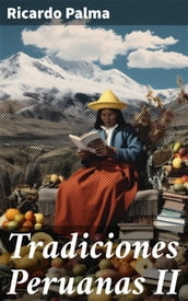 Tradiciones Peruanas II