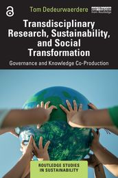 Transdisciplinary Research, Sustainability, and Social Transformation