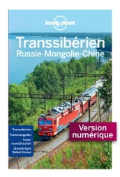 Transsibérien Russie-Mongolie-Chine 6ed