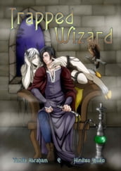 Trapped Wizard (Yaoi)