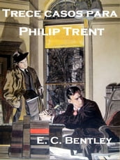Trece casos para Philip Trent