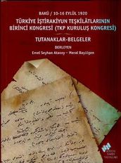 Türkiye tirakiyun Tekilatlarnn Birinci Kongresi(TKP Kurulu Kongresi)