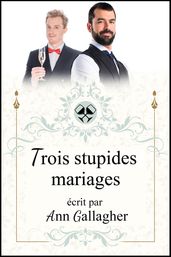 Trois stupides mariages