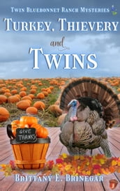 Turkey, Thievery, and Twins