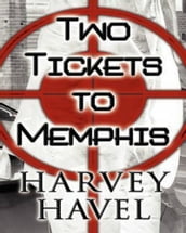 Two Tickets to Memphis