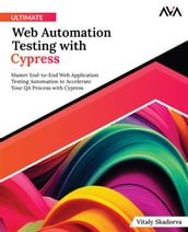 Ultimate Web Automation Testing with Cypress:
