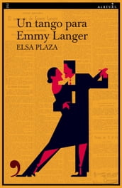 Un tango para Emmy Langer