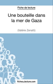 Une bouteille dans la mer de Gaza de Valérie Zénatti (Fiche de lecture)