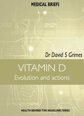 VITAMIN D Evolution and actions