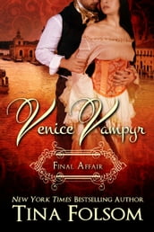 Venice Vampyr Final Affair (Venice Vampyr #2)