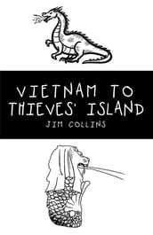 Vietnam to Thieves  Island