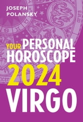 Virgo 2024: Your Personal Horoscope