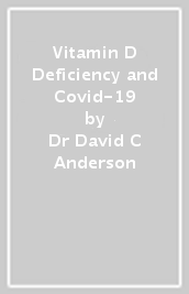 Vitamin D Deficiency and Covid-19