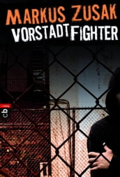Vorstadt-Fighter