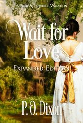 Wait for Love: Expanded Edition