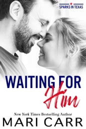 Waiting for Him