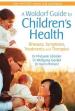 A Waldorf Guide to Children s Health
