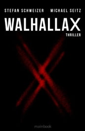 WalhallaX: Polit-Thriller