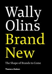 Wally Olins. Brand New.