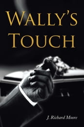 Wally s Touch