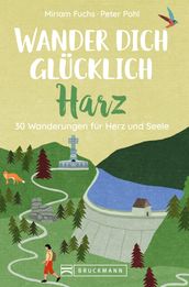Wander dich glücklich Harz