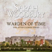 Warden of Time (The After Cilmeri Series)