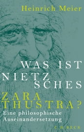 Was ist Nietzsches Zarathustra?