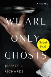 We Are Only Ghosts: Sneak Peek