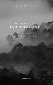 We delve into The Zhuangzi