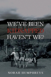 We ve Been Kidnapped ¿ Haven t We?