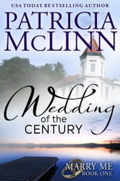 Wedding of the Century (Marry Me series Book 1)