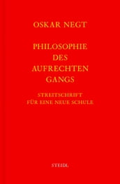 Werkausgabe Bd. 19 / Philosophie des aufrechten Gangs