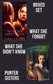 What She Didn t Know - What She Forgot Boxed Set