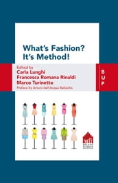 What s Fashion? It s Method!