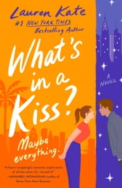 What s in a Kiss?