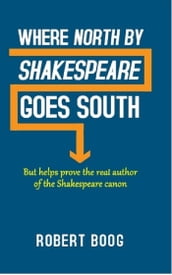 Where North by Shakespeare Goes South