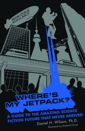 Where s My Jetpack?