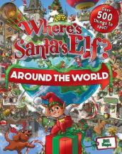 Where s Santa s Elf? Around the World