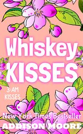 Whiskey Kisses