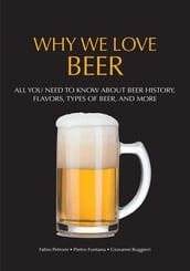 Why We Love Beer