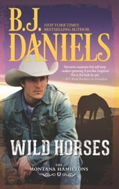 Wild Horses (The Montana Hamiltons, Book 1)
