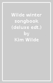 Wilde winter songbook (deluxe edt.)