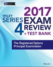 Wiley FINRA Series 4 Exam Review 2017